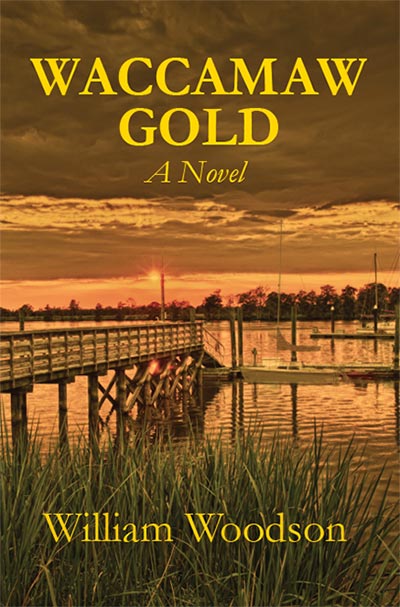 Waccamaw Gold by William Woodson